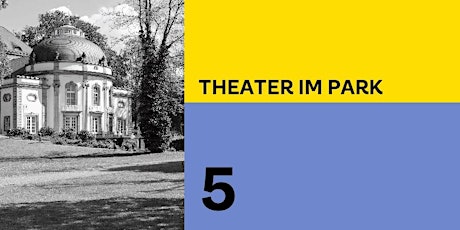 5 | Theater im Park Tickets