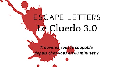 Image principale de Escape Letters : Le Cluedo 3.0