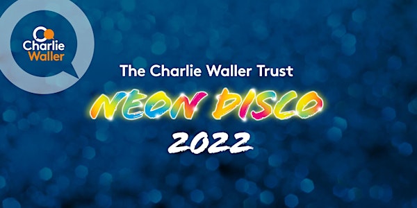 The Charlie Waller Trust Neon Disco 2022