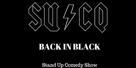 SUCQ Back In Black | Stand Up Comedy - Nov 10 primary image