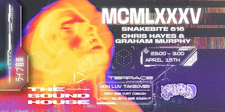 Embedded Presents: MCMLXXXV, Snakebite 616 & More at The Sound House primary image