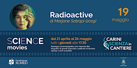 RADIOACTIVE science movies CARINI LA SCIENZA IN CANTIERE biglietti
