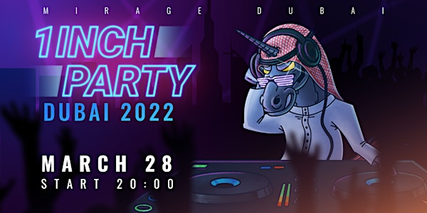 1inch Party 5.0 // Dubai Edition