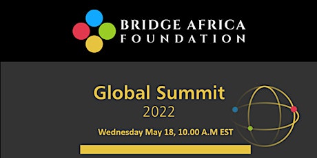 BRIDGE AFRICA FOUNDATION SUMMIT 2022 billets