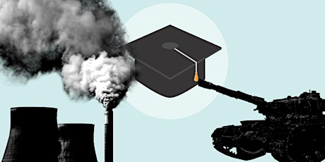 Universities for sale? The influence of arms, fossil fuels & other industry primary image