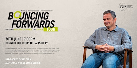 Bouncing Forwards Tour | Connect Life Church | Caerphilly tickets