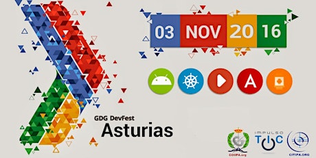 Imagen principal de DevFest GDG Asturias 2016 (VI Semana Impulso TIC)