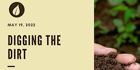 DIGGING THE DIRT --  Discovering  microbial life of soil and health tickets