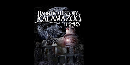 Haunted History of Kalamazoo Tour - Downtown - Historic Ghost Walking Tour