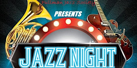 JAZZOMEDY! Pullman Jazz Society Concert, Open Mic, Jam Session & Comedy primary image