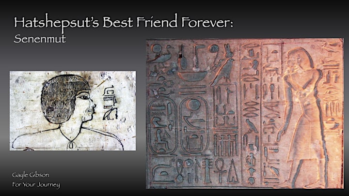 Eminent Egyptians:Part 2:Talk 5 Hatshepsut’s Best Friend Forever: Senenmut image