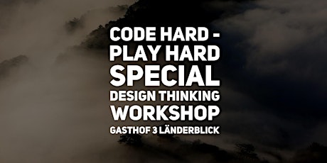Hauptbild für Code Hard - Play Hard: Design Thinking Workshop