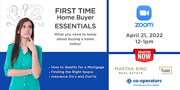 First Time Home Buyer ESSENTIALS - What you need to know