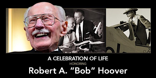 Bob Hoover Celebration of Life