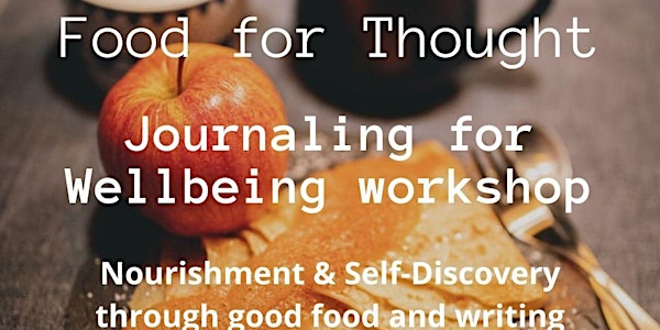 Food for Thought - Journaling for Wellbeing