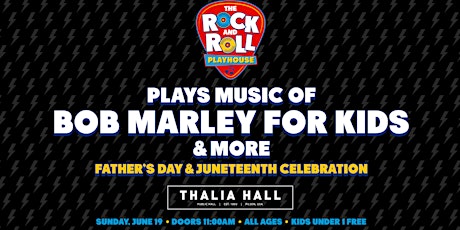 Rock & Roll Playhouse Plays Music of Bob Marley for Kids tickets