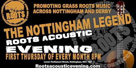 Roots acoustic evening at the Nottingham legend primary image