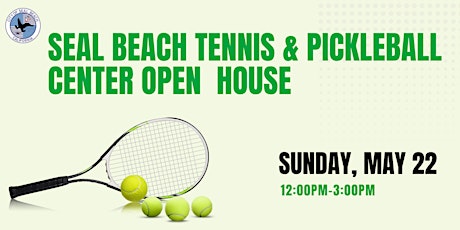 Seal Beach Tennis and Pickleball Center Open House tickets