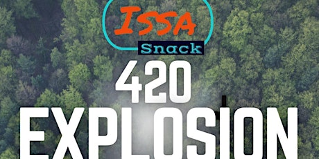 420 Weekend Explosion National Cannabis Festival Edition 2021 primary image