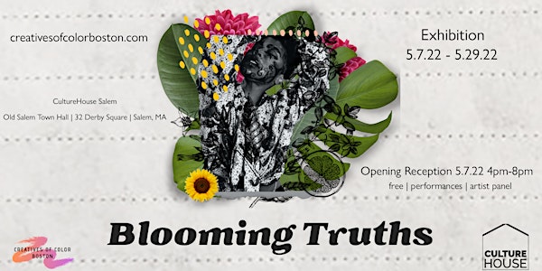 Blooming Truths: Opening Reception