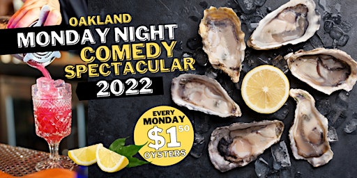 Oakland HellaFunny Comedy Show  + $1.50 Oyster Night