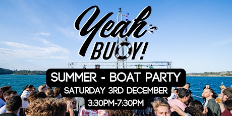 Yeah Buoy - Start of Summer - Boat Party tickets