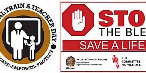 FREE Train A Teacher - STOP THE BLEED - Emergency Blood Loss Control Clinic