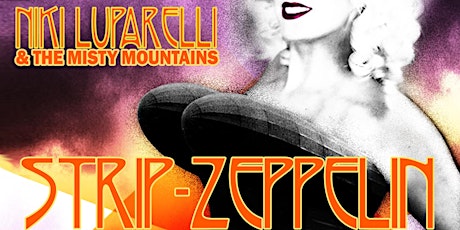 Strip Zeppelin (ARTIST PRESALE) primary image