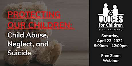 Protecting Our Children: Stop Child Abuse & Neglect primary image