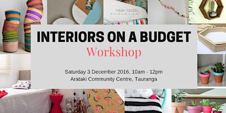 Interiors on a Budget Workshop - 3 December 2016 primary image