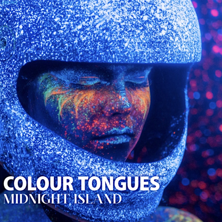 Colour Tongues w/ The Empties - "Midnight Island" album release tour image