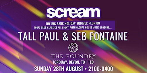 Scream Big Bank Holiday Summer Special