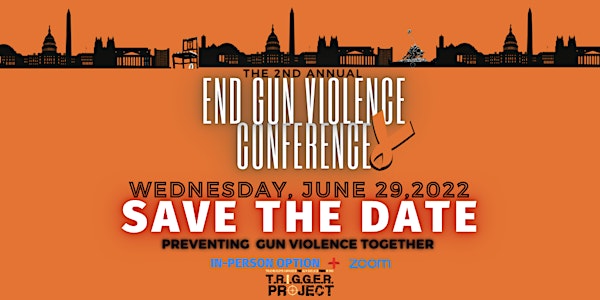 End Gun Violence Citywide Conference 2022