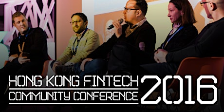 Hong Kong Fintech Community Conference 2016 primary image