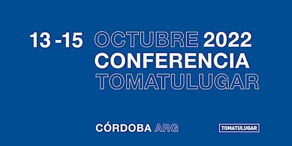 PRE-INSCRIPCIÓN Conferencia TOMATULUGAR - Octubre 2022