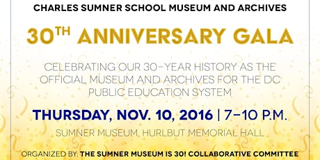 Charles Sumner School Museum and Archives 30th Anniversary Gala primary image