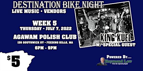 Destination Bike Night - WK 5 - King Kuel w/ Special Guest tickets