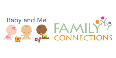 Baby and Me with Family Connections tickets