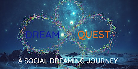 Dream Quest - A Social Dreaming Journey tickets