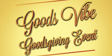 Goods Vibe: Goodsgiving primary image