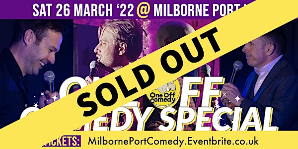 One Off Comedy Special @ Milborne Port VH!
