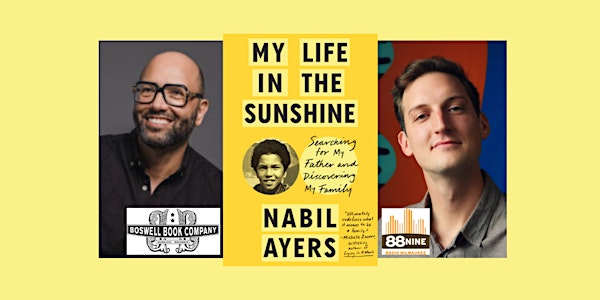 Nabil Ayers, author of MY LIFE IN THE SUNSHINE - an in-person Boswell event
