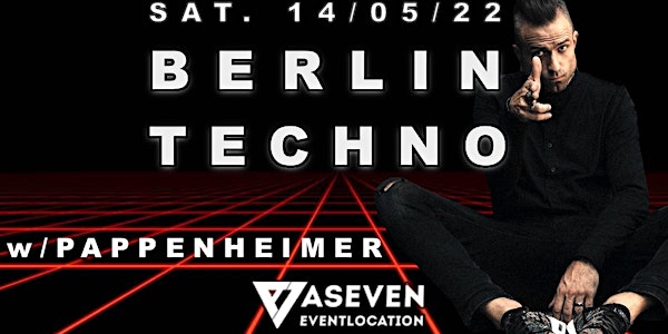 Berlin Techno w/ Pappenheimer, Freulein P & more