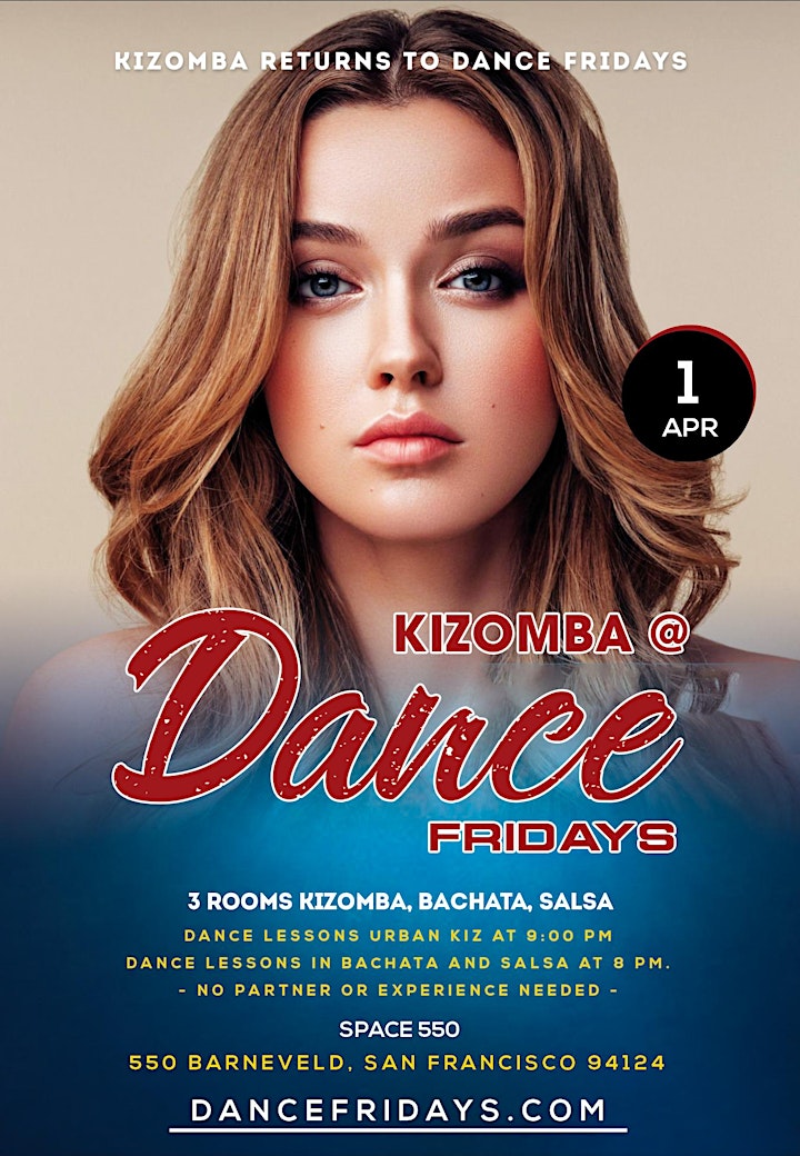 Dance Fridays Kizomba Room - plus LIVE Salsa  and SF's Hottest BACHATA Room image