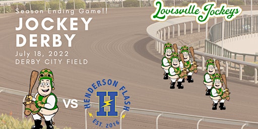 Louisville Jockeys VS Henderson Flash (Jockey Derby and Last Home Game!)