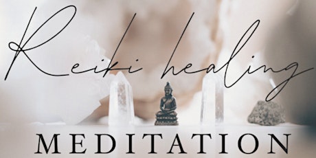 Reiki Healing Meditation tickets