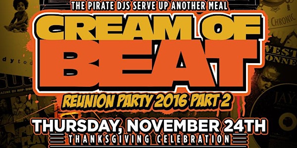 CREAM OF BEAT REUNION - THANKSGIVING NIGHT CELEBRATION (21+)