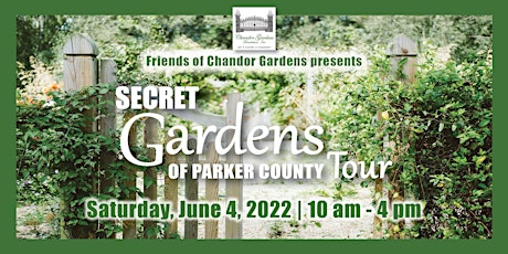 Secret Gardens of Parker County Tour 2022