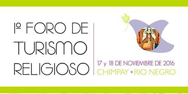 1º Foro de Turismo Religioso - Chimpay Río Negro