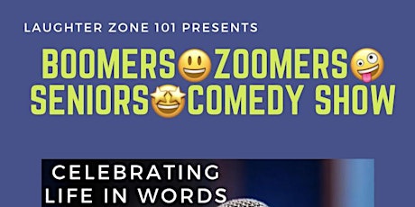 Immagine principale di Laughter Zone 101 Boomers Zoomers Seniors Comedy Show 